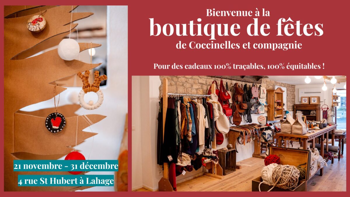 Une boutique de Noël entièrement dédiée aux objets équitables, locaux, écologiques, durables, naturels.